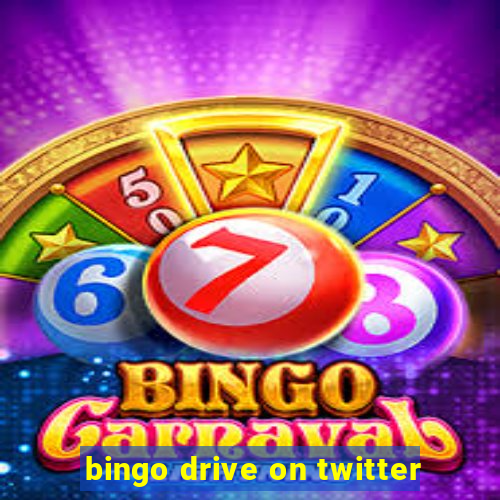 bingo drive on twitter